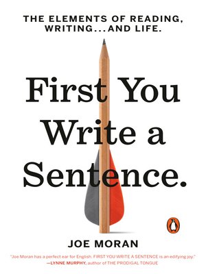 cover image of First You Write a Sentence